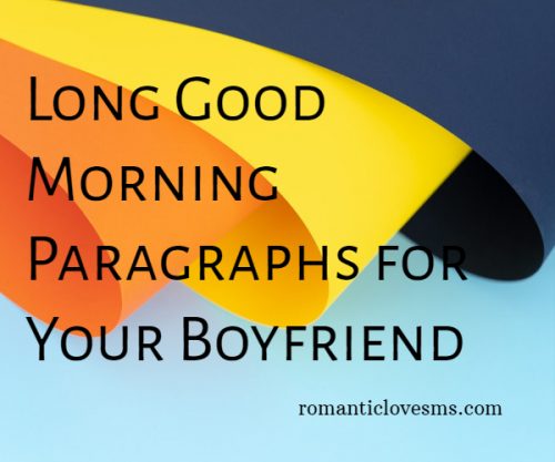 Long Good Morning Paragraphs for Your Boyfriend
